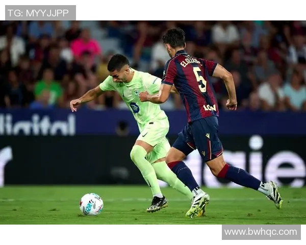 巴塞罗那与莱万特全场精彩对决回顾与分析 巴塞罗那与莱万特全场精彩对决回顾与分析